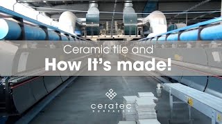 Ceramic tiles manufacturing process by Ceratec  How its made [upl. by Brodsky]