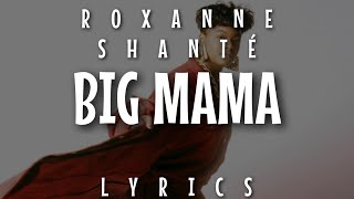 Roxanne Shanté  Big Mama Lyrics  Video [upl. by Kcor]