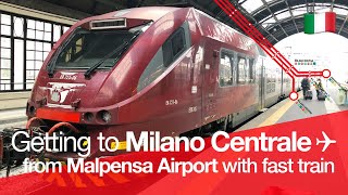 TRAIN TRIP REPORT  Malpensa Express  From Milan Malpensa Airport to Milano Centrale 🇮🇹 [upl. by Mita365]