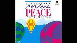 Perfect Peace Instrumental  Interludes Integrity Music 1991 [upl. by Thorfinn]