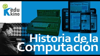 Historia  Evolución de la Computación [upl. by Nywra]