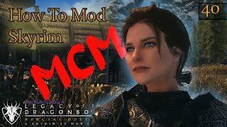 40 How to Mod Skyrim  MCM Settings [upl. by Nehcterg]