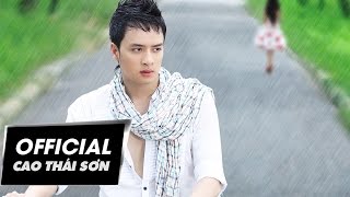 CON ĐƯỜNG MƯA  CAO THÁI SƠN  OFFICIAL MUSIC VIDEO [upl. by Marsland]