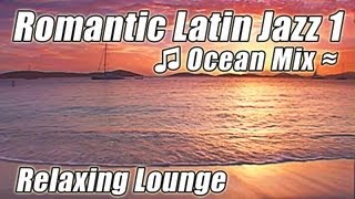 Caribbean Island Music Relaxing Romantic LATIN JAZZ Lounge Tropical Instrumental Dance Songs Video [upl. by Aitnas]