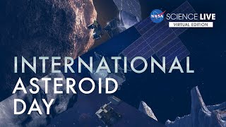 NASA Science Live International Asteroid Day [upl. by Chisholm]