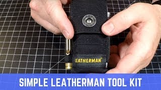 Simple Leatherman Tool Kit [upl. by Evilo]