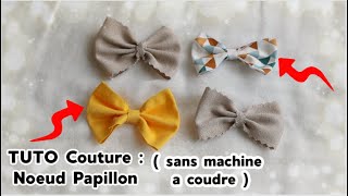 TUTO Couture  Nœud papillon   sans machine a coudre [upl. by Schiffman]