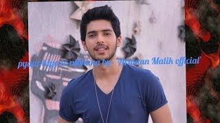 Pyaar kiya to nibhana with lyrics by  Armaan Malik official [upl. by Anasus]