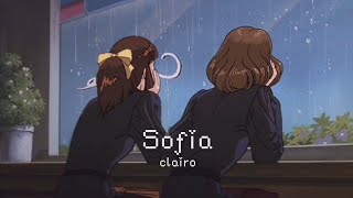 clairo › sofia  slowed﹢lyrics [upl. by Neumark]