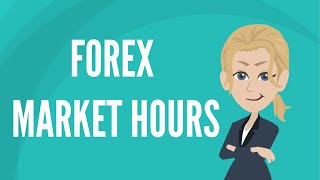 Forex market hours [upl. by Htenek464]