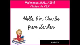 ANGLAIS Hello Im Charlie from London [upl. by Asennav]