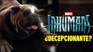 ¿Decepcionante Tráiler de Marvels INHUMANS [upl. by Idell]