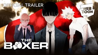 The Boxer Official Trailer  WEBTOON [upl. by Kerge]