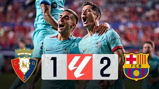 Osasuna vs Barcelona 12 La Liga 202324  MATCH REVIEW [upl. by Nitsruk114]