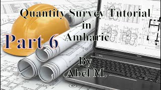 Quantity Survey Tutorial in Amharic G1 Takeoff Sheet  Concrete Work amp Formwork Part 6 By Abel M [upl. by Yromem892]