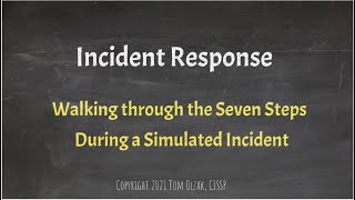 Incident Response Steps and Activities [upl. by Libbna624]