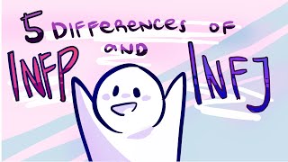 5 Differences Between INFP and INFJ Personality Types [upl. by Wohlert]