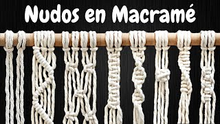 8 NUDOS BÁSICOS en MACRAMÉ paso a paso  8 Basic Macrame Knots [upl. by Ecadnak]