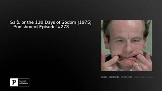 Salò or the 120 Days of Sodom 1975  Punishment Episode 273 [upl. by Barclay557]