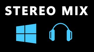 How to Get or Enable Stereo Mix on Windows 10 [upl. by Schmitz]