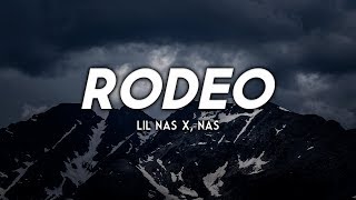 Lil Nas X  Rodeo Remix ft Nas Clean  Lyrics [upl. by Kirit]