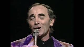 Charles Aznavour  She 1975 [upl. by Lait]