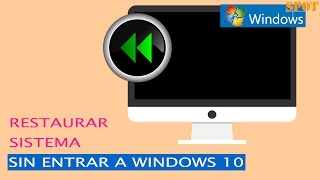 Cómo restaurar el sistema sin entrar a Windows 10 [upl. by Lenhard]