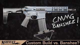 CMMG Banshee AR Pistol in 300 Blackout vs Custom Build [upl. by Yruok]