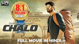 Chalo Full Movie Dubbed In Hindi  Naga Shaurya Rashmika Mandanna [upl. by Aigil]