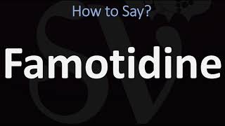 How to Pronounce Famotidine CORRECTLY [upl. by Wilkens]