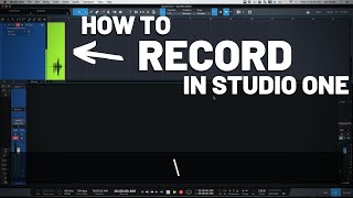 How to Record in Studio One  PreSonus [upl. by Ahseik]