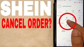 ✅ How To Cancel An Order On SHEIN 🔴 [upl. by Tildi]