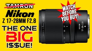 Nikon 1728mm F28 Z Lens  The One BIG Issue [upl. by Frasquito]