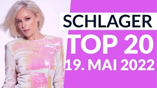 SCHLAGER CHARTS TOP 20  19 Mai 2022 [upl. by Erapsag]