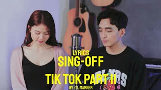 LYRICS SINGOFF TIKTOK SONGS Part II You Broke Me First De Yang Gatal Gatal Sa vs Mirriam Eka [upl. by Ymarej]