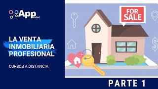 Curso Gratis Venta Inmobiliaria Profesional 🏡🔑 Parte 1 [upl. by Enirehtakyram]