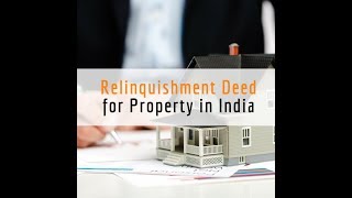 Relinquishment deed for Property in India [upl. by Gnud]