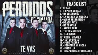 Perdidos de Sinaloa  Te Vas Disco Completo [upl. by Annahc]