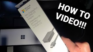 How to setup Microsoft Surface Mini Display port to HDMI 20 Adapter [upl. by Balfore]