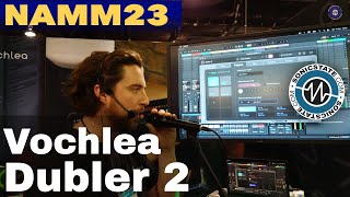 NAMM 2023  Vochlea  Dubler 2 [upl. by Aicekat]