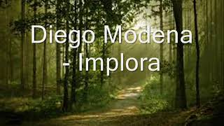 Instrument Diego Moden  Implora [upl. by Magnolia]