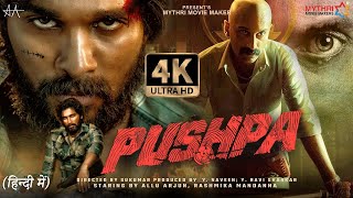 Pushpa Full Movie Hindi Dubbed HD Facts 4K  Allu Arjun  Rashmika Mandanna  Sukumar  Devi Prasad [upl. by Allis]