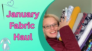 January Fabric Haul 2025 [upl. by Anedal]