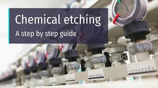 Chemical Etching Process A Step by Step Guide [upl. by Mcafee]