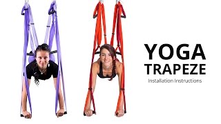 Yoga Trapeze®  Yoga Swing  Setting amp Hanging Instructions [upl. by O'Hara213]