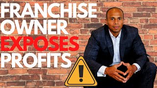 Owning a Franchise  How Much Money Do You Make [upl. by Yelruc655]