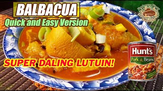 BALBACUA 🍲 QUICK AND EASY VERSION TASTY BALBACUA [upl. by Eilatam]