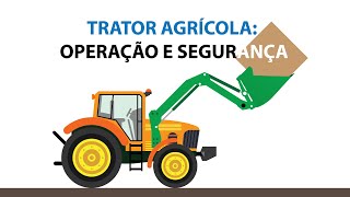 Trator agrícola operação e segurança [upl. by Hermosa400]