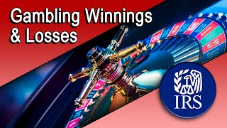 Gambling Winnings and Losses [upl. by Ocsicnarf964]