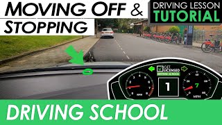 Moving Off and Stopping  Driving Tutorial [upl. by Issak]